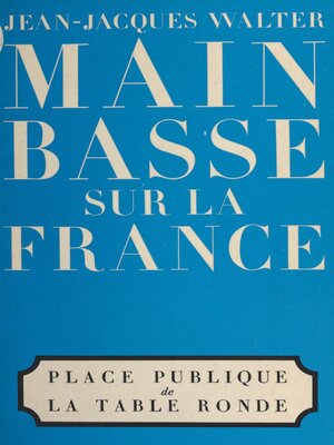 cover image of Main basse sur la France